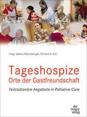 Cover von Tageshospize - Orte der Gastfreundschaft