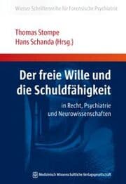 Cover von Der freie Wille und die Schuldfähigkeit
