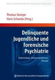 Cover von Delinquente Jugendliche und forensische Psychiatrie