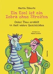 Cover von Ein Esel ist ein Zebra ohne Streifen