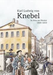 Cover von Karl Ludwig von Knebel - In Jena am Neutor 1804-1810