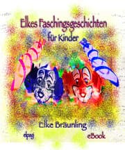 Cover von Elkes Faschingsgeschichten