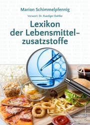 Cover von Lexikon der Lebensmittelzusatzstoffe