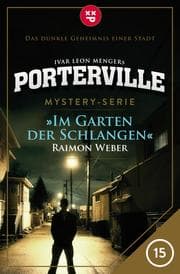 Cover von Porterville - Folge 15: Im Garten der Schlangen