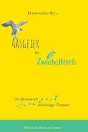Cover von Aasgeier bis Zwiebelfisch
