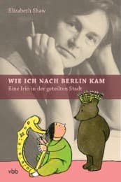 Cover von Wie ich nach Berlin kam