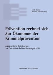 Cover von Prävention rechnet sich. Zur Ökonomie der Kriminalprävention