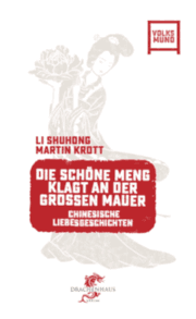 Cover von Die schöne Meng klagt an der Großen Mauer