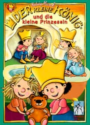 Cover von Der kleine König und die kleine Prinzessin