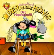 Cover von Der kleine König - Der Haarschnitt