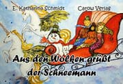 Cover von Aus den Wolken grüßt der Schneemann