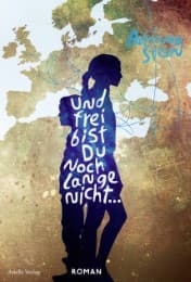 Cover von Und frei bist Du noch lange nicht ...