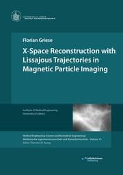 Cover von X-Space Reconstruction with Lissajous Trajectories in Magnetic Particle Imaging