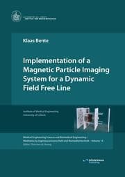 Cover von Implementation of a Magnetic Particle Imaging System for a Dynamic Field Free Line
