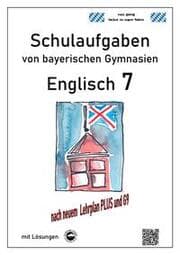Cover von Englisch 7 (English G Access 7), Schulaufgaben von bayerischen Gymnasien mit Lösungen nach LehrplanPlus und G9