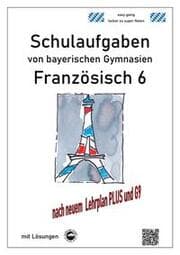 Cover von Französisch 6 (nach Découvertes 1) Schulaufgaben von bayerischen Gymnasien mit Lösungen G9, LehrplanPLUS