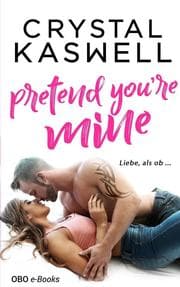 Cover von Pretend you're mine