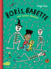 Cover von Boris, Babette und lauter Skelette