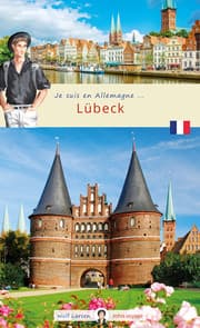 Cover von Je suis en Allemagne ... Lübeck
