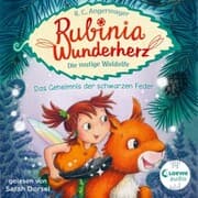 Cover von Rubinia Wunderherz, die mutige Waldelfe (Band 2) - Das Geheimnis der schwarzen Feder