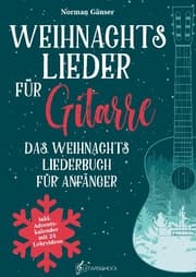 Cover von Weihnachtslieder für Gitarre - Das Weihnachtsliederbuch für Anfänger