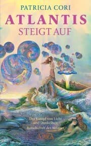 Cover von ATLANTIS STEIGT AUF. Der Kampf von Licht und Dunkelheit. Botschaften der Sirianer
