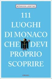 Cover von 111 Luoghi di Monaco che devi proprio scoprire