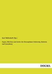 Cover von Sagen, Märchen und Lieder der Herzogtümer Schleswig, Holstein und Lauenburg