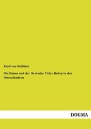 Cover von Die Hansa und der Deutsche Ritter-Orden in den Ostseeländern