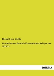 Cover von Geschichte des Deutsch-Französischen Krieges von 1870-71