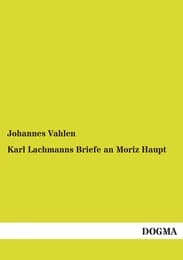 Cover von Karl Lachmanns Briefe an Moriz Haupt