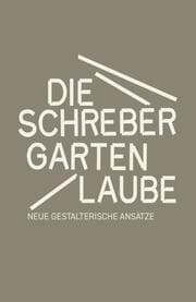 Cover von Die Schrebergartenlaube