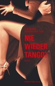 Cover von Nie wieder Tango!
