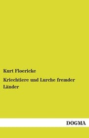 Cover von Kriechtiere und Lurche fremder Länder