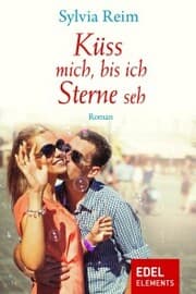 Cover von Küss mich, bis ich Sterne seh