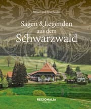 Cover von Sagen und Legenden aus dem Schwarzwald