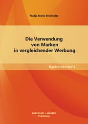 Cover von Die Verwendung von Marken in vergleichender Werbung