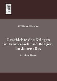 Cover von Geschichte des Krieges in Frankreich und Belgien im Jahre 1815