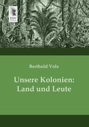 Cover von Unsere Kolonien: Land und Leute