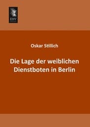 Cover von Die Lage der weiblichen Dienstboten in Berlin