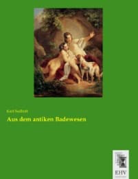 Cover von Aus dem antiken Badewesen