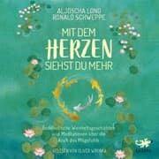 Cover von Mit dem Herzen siehst du mehr