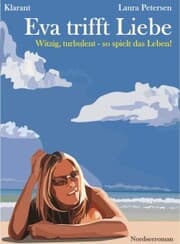 Cover von Eva trifft Liebe. Nordseeroman
