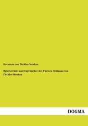 Cover von Briefwechsel und Tagebücher des Fürsten Hermann von Pückler-Muskau