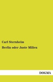 Cover von Berlin oder Juste Milieu