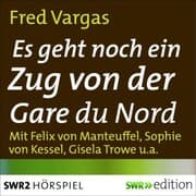 Cover von Es geht noch ein Zug von der Gare du Nord