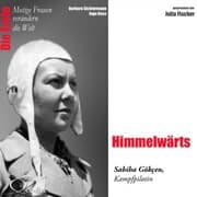 Cover von Himmelwärts - Die Kampfpilotin Sabiha Gökçen