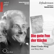 Cover von Die gute Fee der Küche - Emmi Creola-Maag und Betty Bossi
