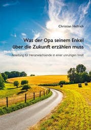 Cover von Was der Opa seinem Enkel über die Zukunft erzählen muss