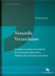 Cover von Notarielle Verzeichnisse in der Praxis